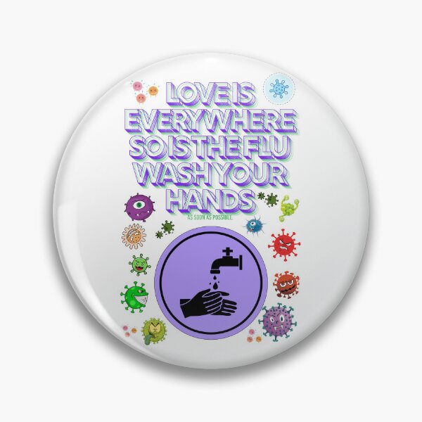 Item preview, Love is Everywhere So is The Flu Wash Your Hands designed and sold by JI-PIXEL-PLACE.