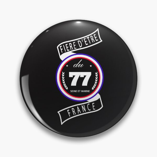 Item preview, Proud to be from the 77, Seine-et-Marne, France designed and sold by capricedefille.