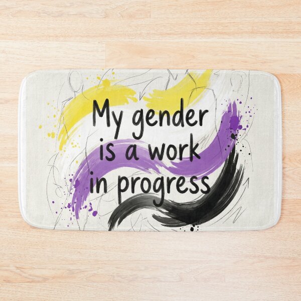 Item preview, My Gender is a Work in Progress: Artistic Non-Binary Design designed and sold by rainbowgremlin.