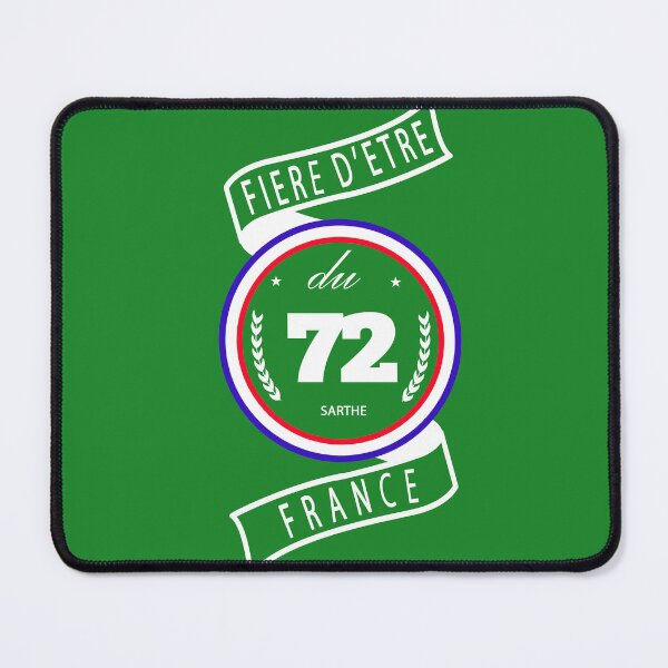 Item preview, Proud to be from the 72nd district, Sarthe, France designed and sold by capricedefille.