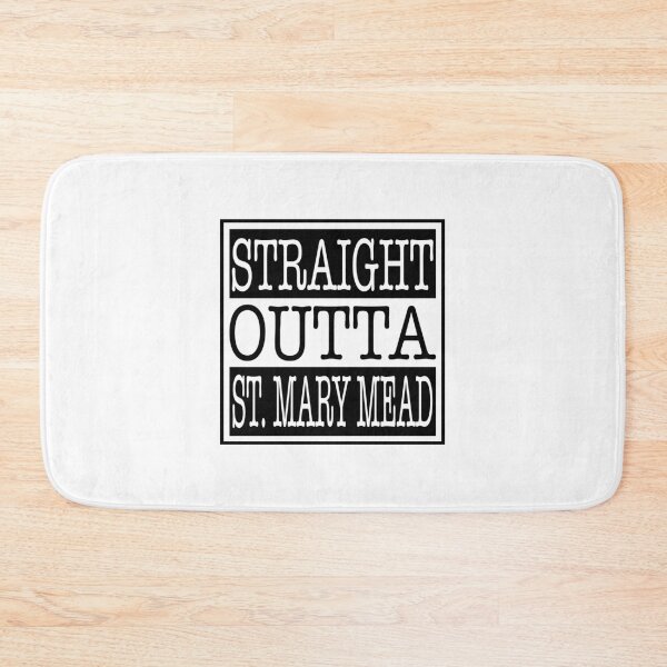 Item preview, Straight Outta St. Mary Mead  designed and sold by Normbot2000.
