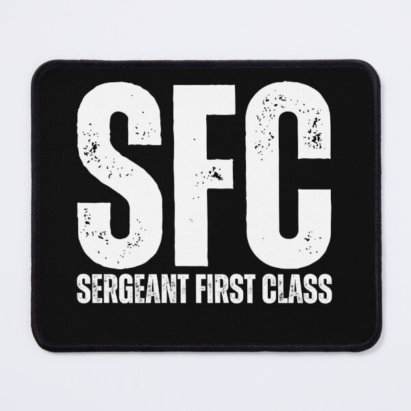 Item preview, SFC Sergeant First Class – Bold Distressed Military Design Honoring U.S. Army Leadership White Font designed and sold by GFamilyC.