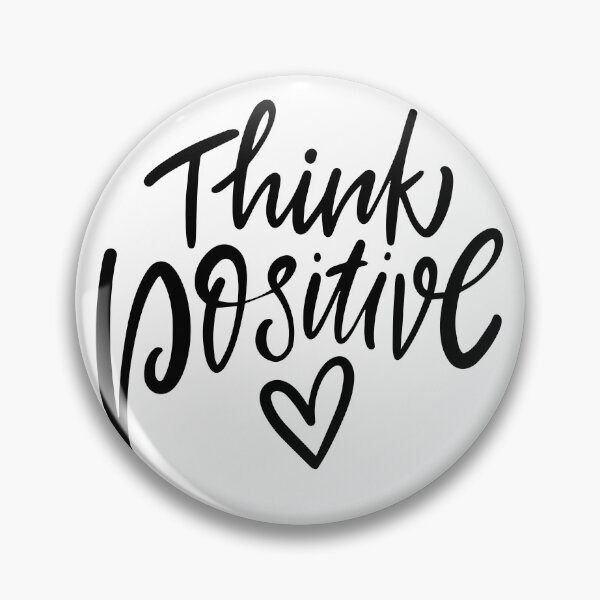 Item preview, Think Positive designed and sold by ArtistsLabs.