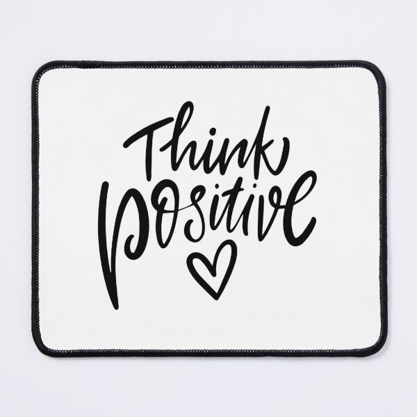 Item preview, Think Positive designed and sold by ArtistsLabs.