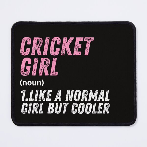 Item preview, Cricket Girl Like A Normal Girl But Cooler designed and sold by WeirdlyRare.