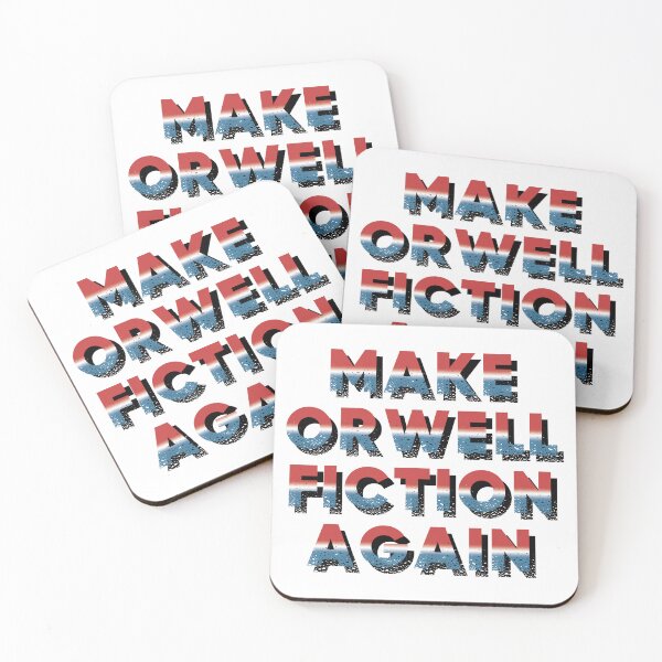Item preview, Make Orwell Fiction Again designed and sold by Eclectic Monkey.