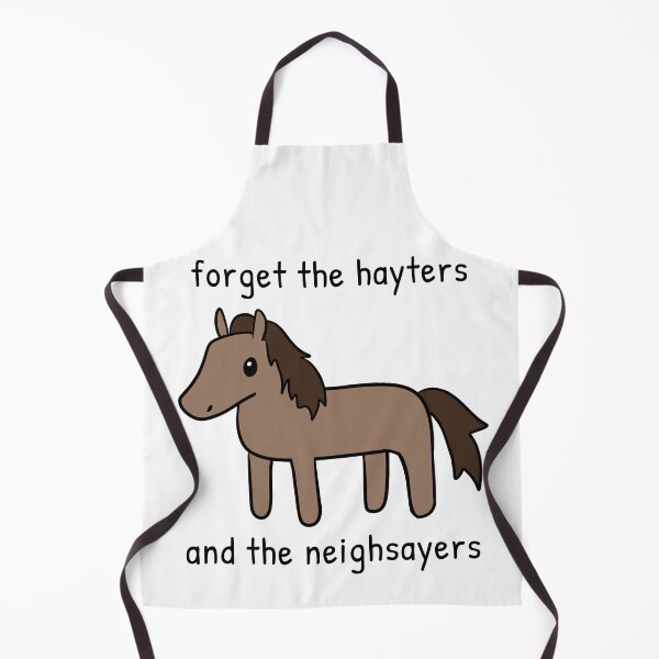 Item preview, Forget the Hayters and the Neighsayers Horse Doodle designed and sold by rornelson.