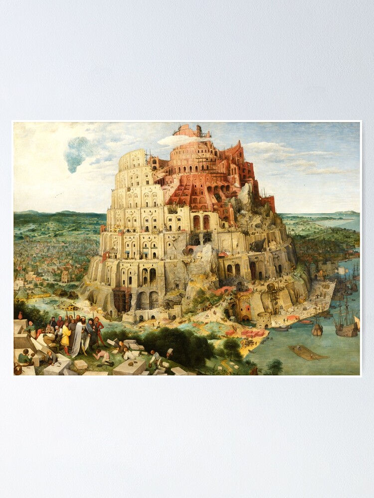 Poster Hd La Grande Tour De Babel De Pieter Bruegel L Ancien Haute Definition Par Mindthecherry Redbubble