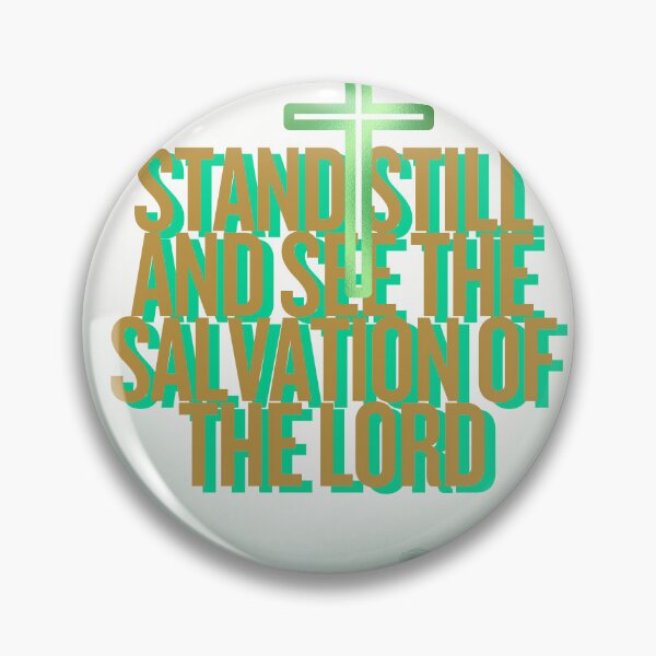 Item preview, Stand still Bible verse designed and sold by TheProverbsMom.