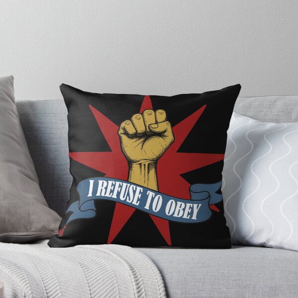 Item preview, I Refuse To Obey Fist of Resistance designed and sold by irregulargoods.