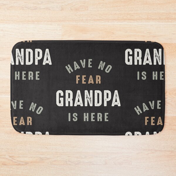 Item preview, Have No Fear Grandpa Is Here Funny Family Hero Saying designed and sold by cidolopez.