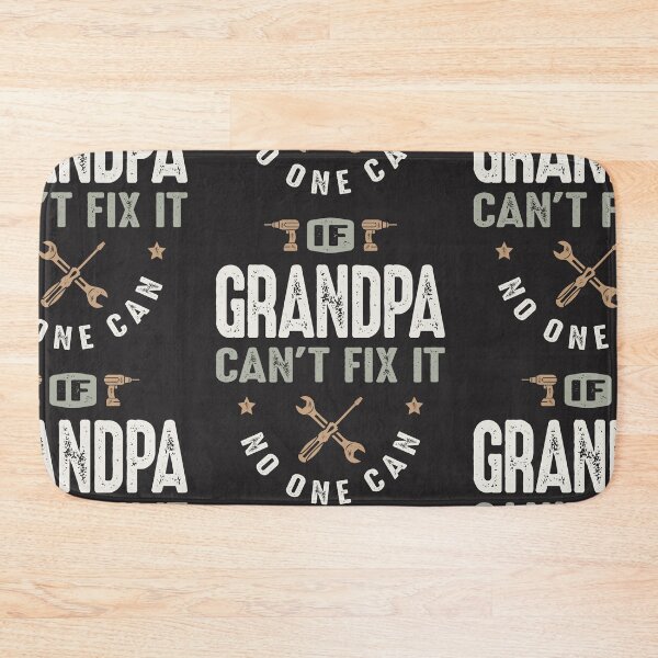 Item preview, If Grandpa Can't Fix It No One Can Funny Handy Grandpa Quote designed and sold by cidolopez.