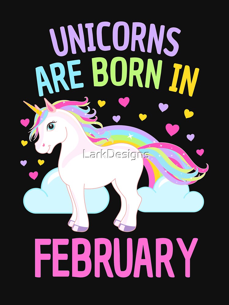 Disover Unicorns are Born in February Cute Unicorn Rainbow