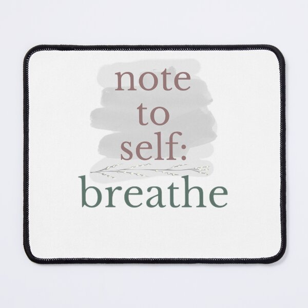 Item preview, Note to Self Breathe – Minimal Calm Quote Design designed and sold by ZEYCAT.