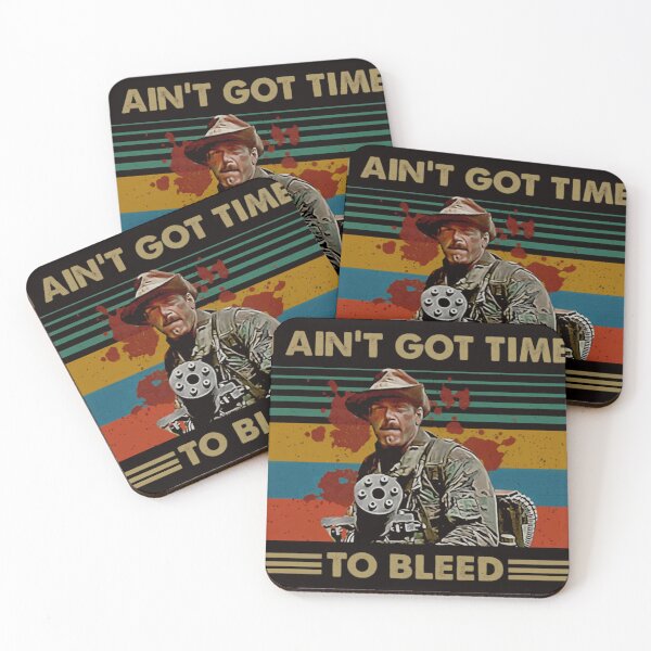 Item preview, I Aint Got Time to Bleed Predators Lovers Movie designed and sold by OtakuKingdom.