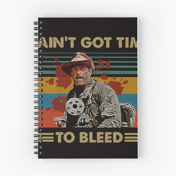 Item preview, I Aint Got Time to Bleed Predators Lovers Movie designed and sold by OtakuKingdom.