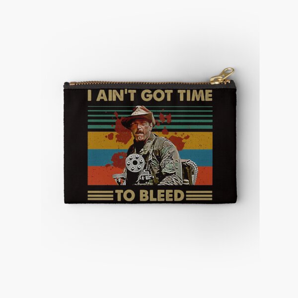Item preview, I Aint Got Time to Bleed Predators Lovers Movie designed and sold by OtakuKingdom.
