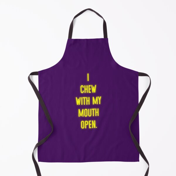 Item preview, I Chew With My Mouth Open designed and sold by Normbot2000.