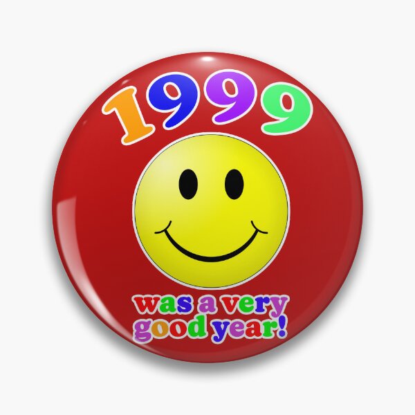Item preview, 1999 Was A Very Good Year! designed and sold by Normbot2000.