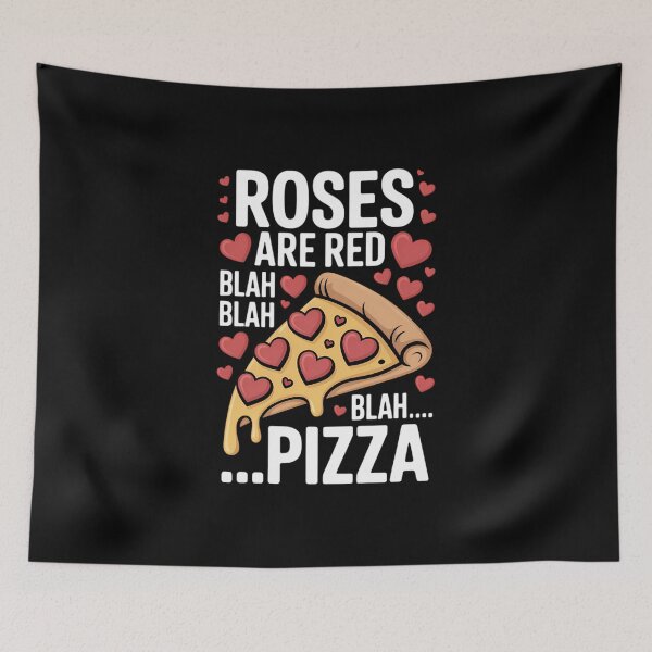 Item preview, Roses Are Red Blah Pizza Valentines Day designed and sold by IdunayaStore.