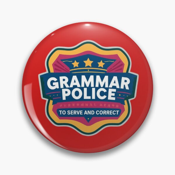 Item preview, Grammar Police Badge Logo for Correct Writing designed and sold by Rue Market.