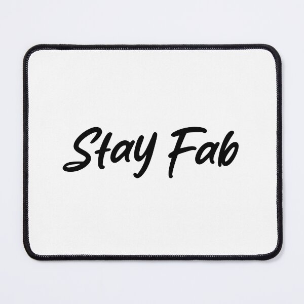 Item preview, Stay Fab, Handwritten designed and sold by Memes N Lore .