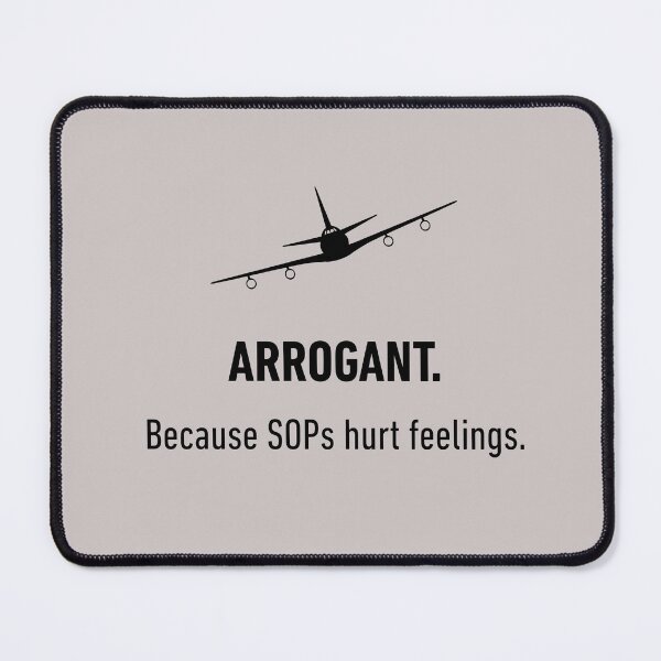 Item preview, "Arrogant. Because SOPs hurt feelings." designed and sold by Goodvibemini.