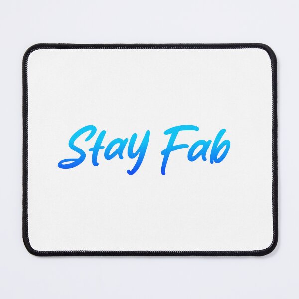Item preview, Stay Fab, Blue Handwritten designed and sold by Memes N Lore .