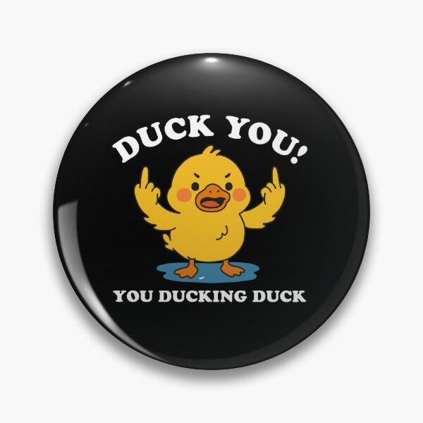 Item preview, Duck You! You ducking duck designed and sold by NQArtist.