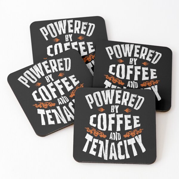 Item preview, Powered by Coffee and Tenacity designed and sold by Plot Twist Outfitters.