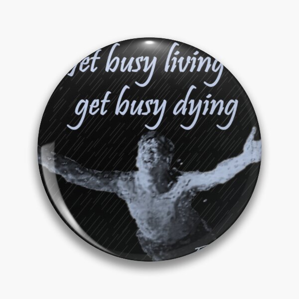 Item preview, Get Busy Living Or Dying designed and sold by extracomfy.
