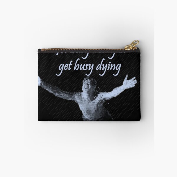 Item preview, Get Busy Living Or Dying designed and sold by extracomfy.
