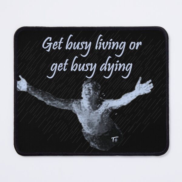 Item preview, Get Busy Living Or Dying designed and sold by extracomfy.