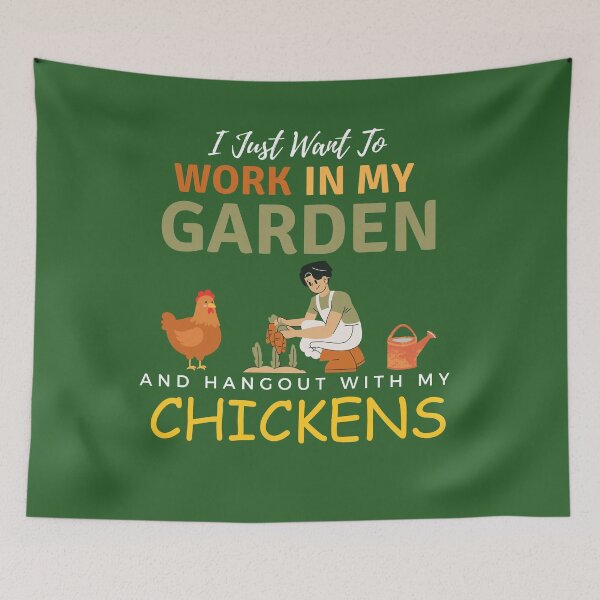 Item preview, I Just Want To Work In My Garden And Hangout With My Chickens Gardening Farming designed and sold by Wiss2Arts.