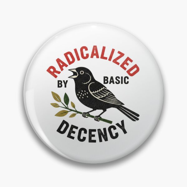 Item preview, Radicalized by basic decency, political humor, sarcastic, funnyfits70, Humor, Funny, retro, vintages, funny quotes, animal humor, designed and sold by FunnyFits70.