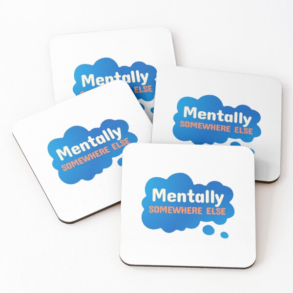 Item preview, Mentally Somewhere Else Funny Sarcastic Quote designed and sold by crazydotdesigns.