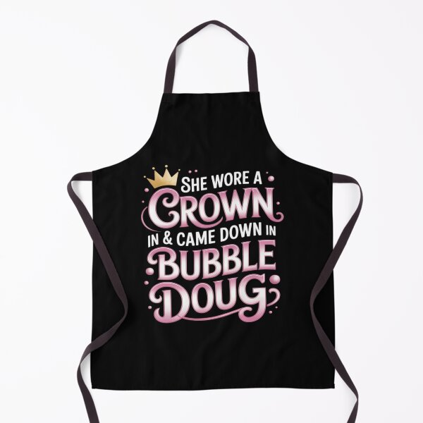 Item preview, She Wore a Crown and Came Down in a Bubble Doug designed and sold by Voidbinder.
