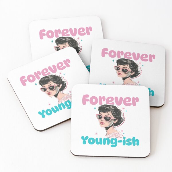 Item preview, Forever Young-ish Funny Quotes designed and sold by Kidult Minds.