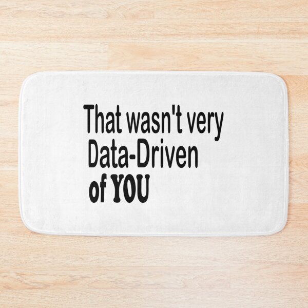 Item preview, Not Very Data Driven designed and sold by ghzkwclm46.