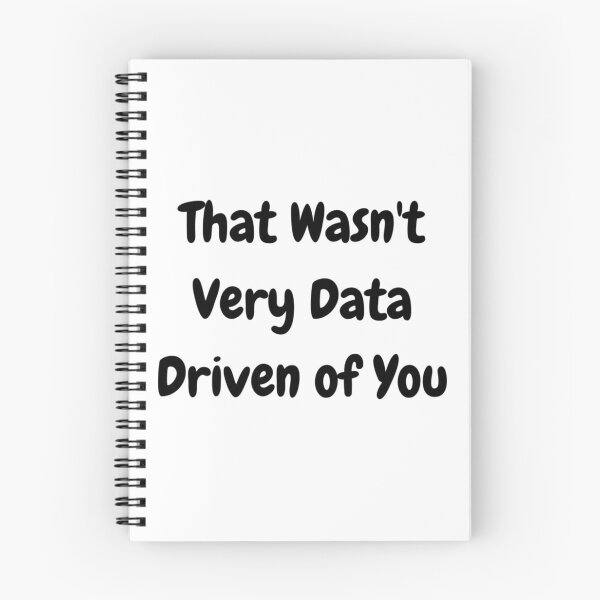 Item preview, That Wasn’t Data Driven designed and sold by ghzkwclm46.
