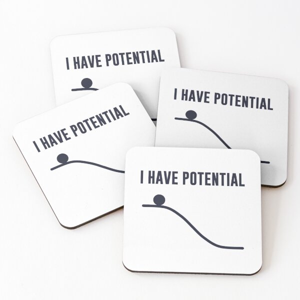 Item preview, I Have Potential Energy designed and sold by ghzkwclm46.