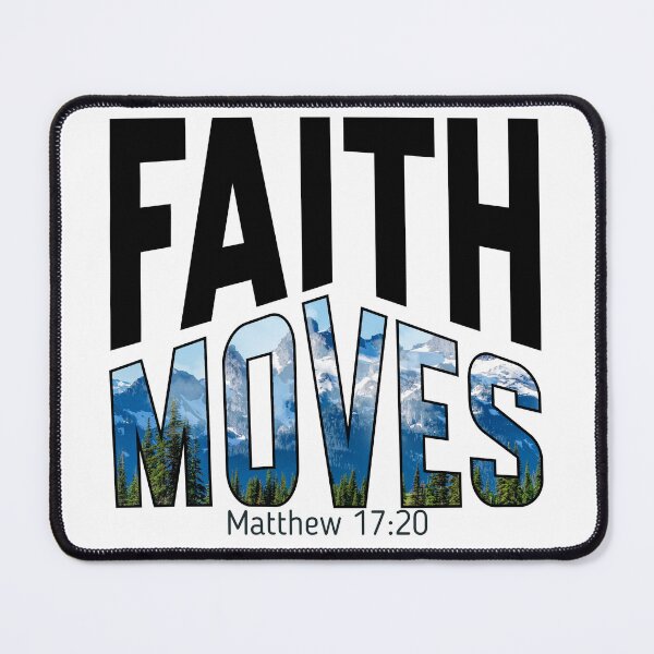 Item preview, Faith Moves Mountains designed and sold by JosArt2819.