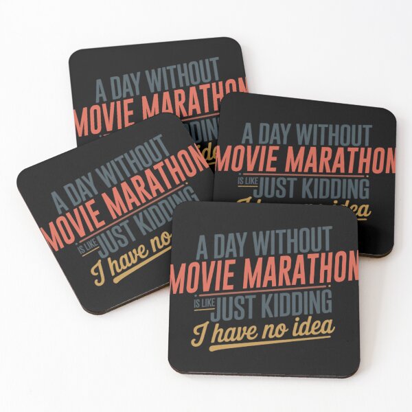 Item preview,  A Day Without Movie Marathon Is Like Just Kidding  designed and sold by UncleITAMI.