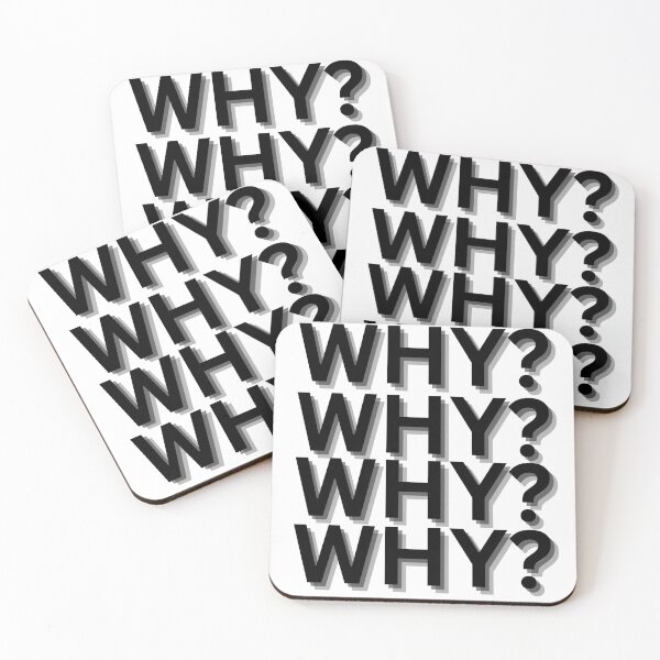 Item preview, WHY? WHY? WHY? designed and sold by NovemberFriend.