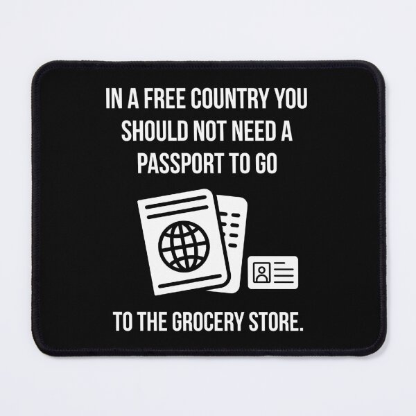 Item preview, You should not need a passport to go to the grocery store. designed and sold by Rachel the Artist .