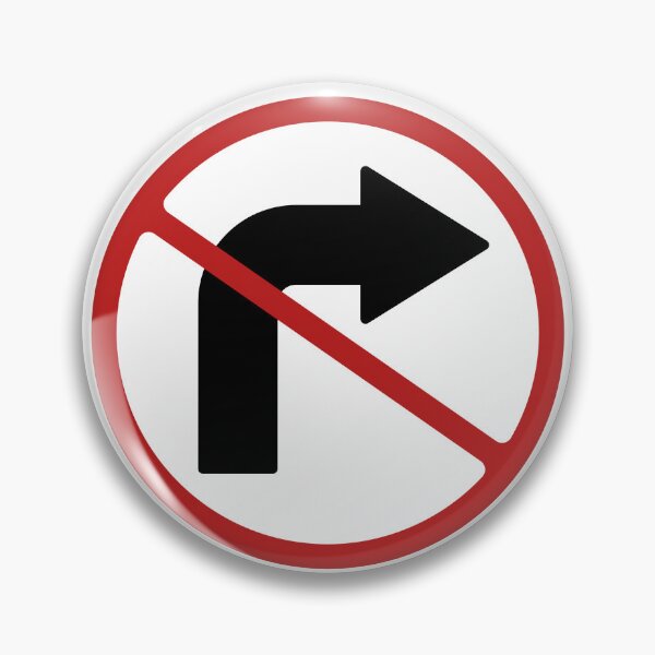 Item preview, PROHIBITED SIGN: NO RIGHT TURN, ROAD SIGN designed and sold by AASparksDesigns.