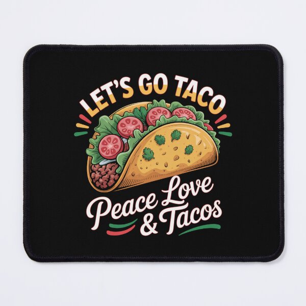 Item preview, Let's Go Taco - Peace Love & Taco's Tomato Design designed and sold by Peter Stawicki.