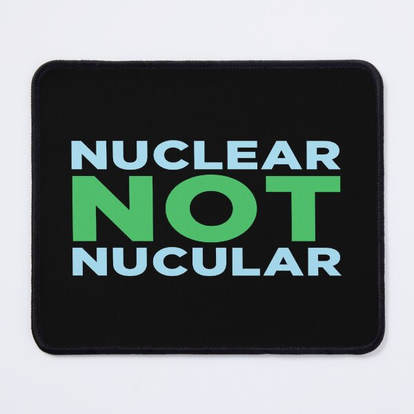 Item preview, Nuclear NOT Nucular - Nuclear Medicine Technologist designed and sold by STPrints.