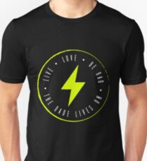 Live. Love. Be Rad. Unisex T-Shirt