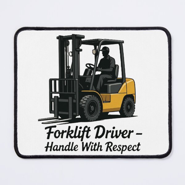 Item preview, Forklift Driver Handle With Respect designed and sold by RetroNibylander.